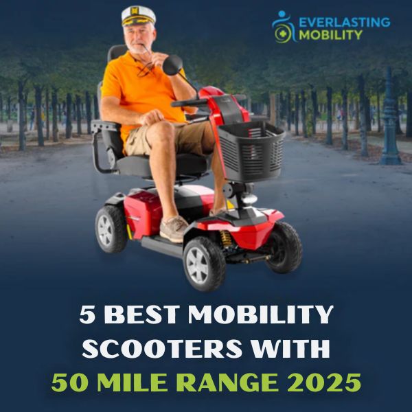   Best Mobility Scooters with 50 Mile Range Article